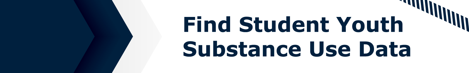 Find Student Youth Substance Use Data