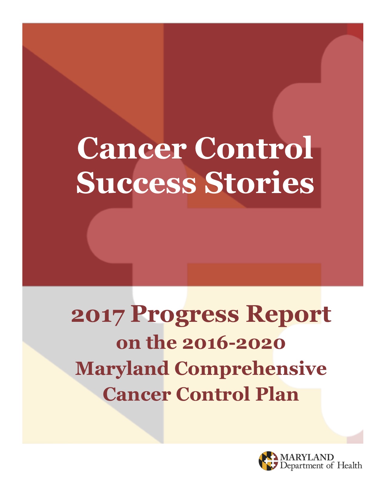 2017 Progress Report MD Cancer Program 2016-2020